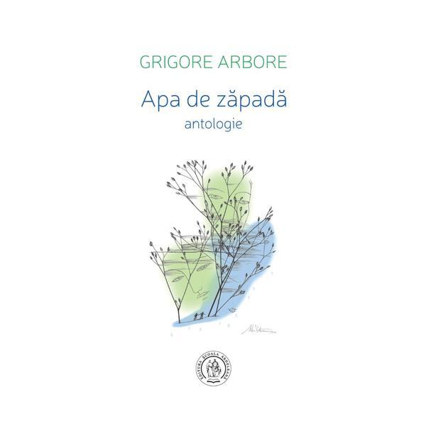 Apa de zapada - Grigore Arbore, editura Scoala Ardeleana