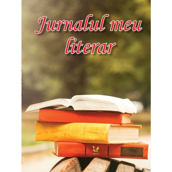 Jurnalul meu literar, editura Aquila