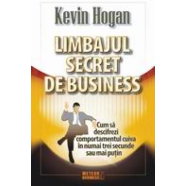 Limbajul secret de business - Kevin Hogan, editura Meteor Press