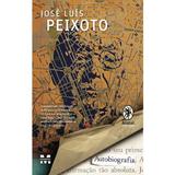 Autobiografia - Jose Luis Peixoto, editura Pandora