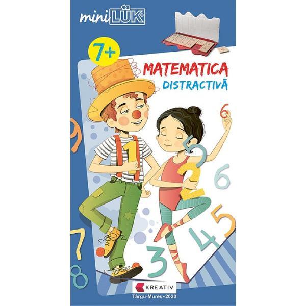 Matematica distractiva 7 ani+ (mini luk)