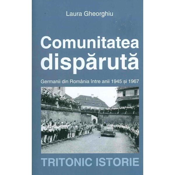 Comunitatea disparuta - Laura Gheorghiu, editura Tritonic