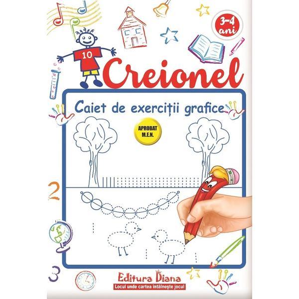 Creionul 3-4 ani. Caiet de exercitii grafice - Laurentia Culea, editura Diana