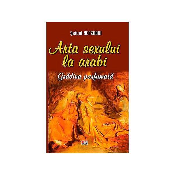 Arta Sexului La Arabi - Seicul Nefzaoui, editura Aldo Press