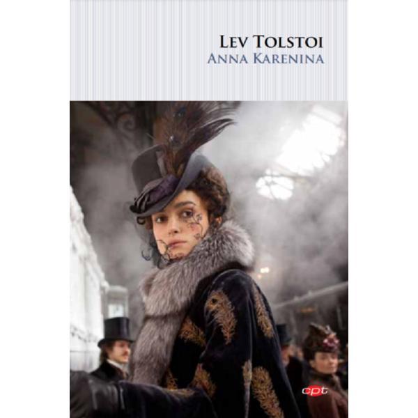 Anna Karenina - Lev Tolstoi, editura Litera