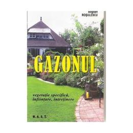 Gazonul - Bogdan Rosulescu, editura Mast