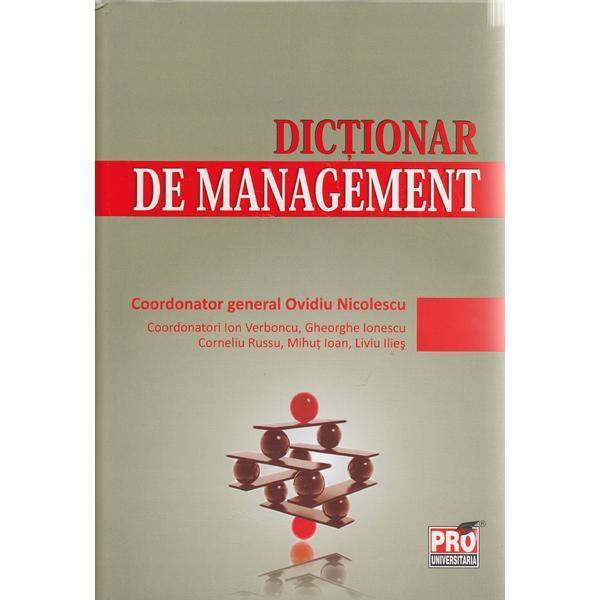 Dictionar de management - Ovidiu Nicolescu, editura Pro Universitaria