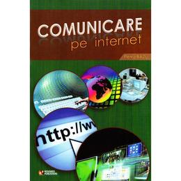 Comunicare pe internet - Petru Bazu, editura Rovimed