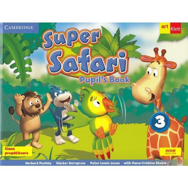 Super Safari 3. Pupil&#039;s book. Limba engleza - Clasa pregatitoare + CD - Herbert Puchta, editura Grupul Editorial Art