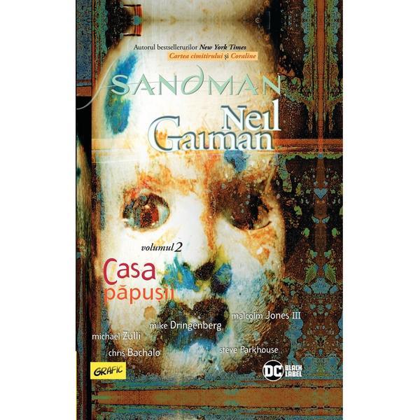 Sandman. Vol.2: Casa papusii - Neil Gaiman, editura Grupul Editorial Art