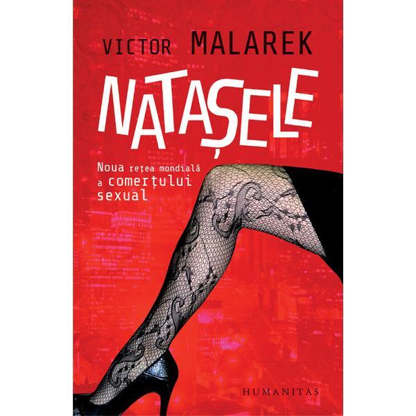 Natasele - Victor Malarek, editura Humanitas
