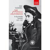 Monica Lovinescu in documentele Securitatii 1949-1989 - Iulia Vladimirov, editura Humanitas