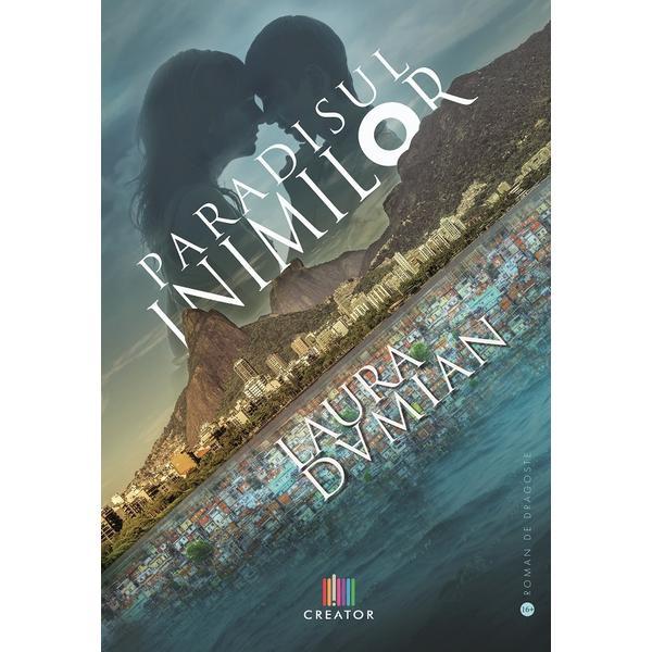 Paradisul inimilor - Laura Damian, editura Creator