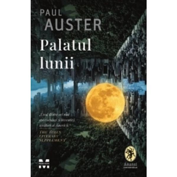 Palatul lunii - Paul Auster, editura Pandora