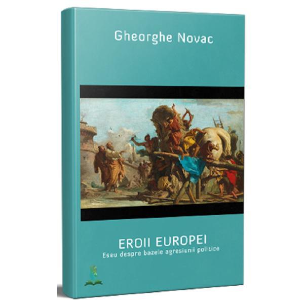 Eroii Europei - Gheorghe Novac, editura Berg