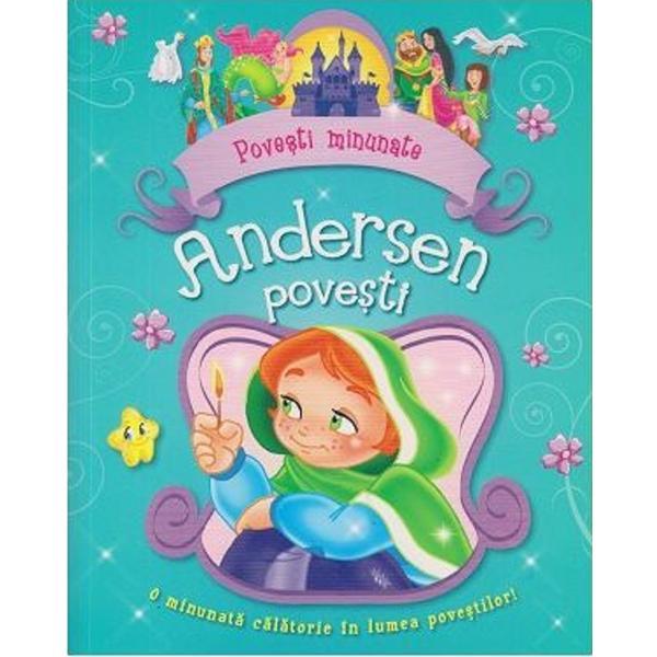 Andersen. Povesti minunate - Hans Christian Andersen, editura Flamingo