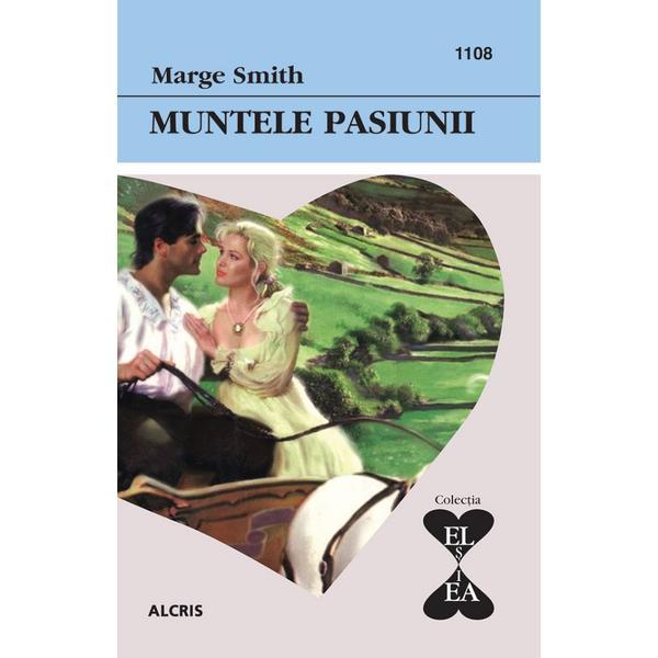 Muntele pasiunii - Marge Smith, editura Alcris