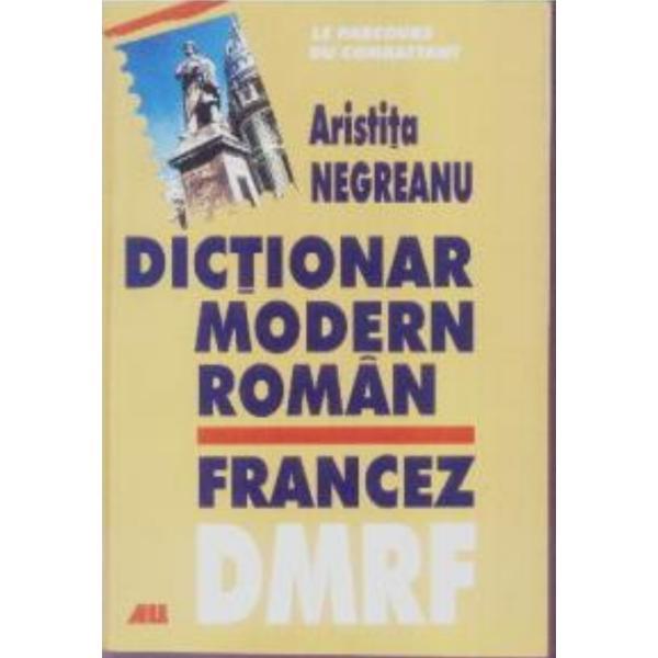 Dictionar modern roman-francez - Aristita Negreanu, editura All