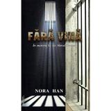 Fara vina - Nora Han, editura Rovimed
