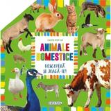 Carte pop-up: Animale domestice. Descopera si joaca-te, editura Girasol