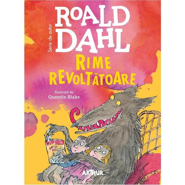 Rime revoltatoare - Roald Dahl, editura Grupul Editorial Art
