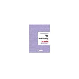 Ghid de conversatie roman-german - Carmen Muntean, editura Corint