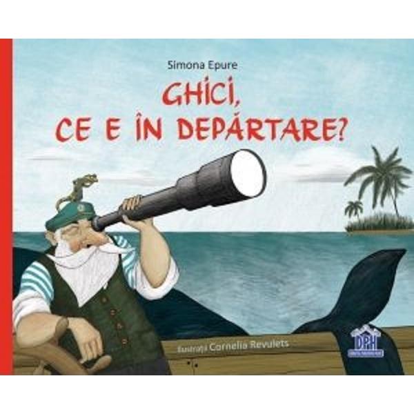 Ghici, ce e in departate? - Simona Epure, editura Didactica Publishing House