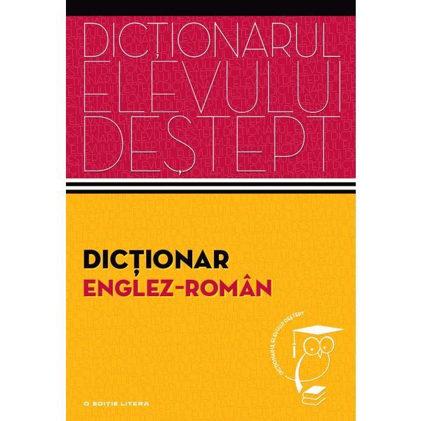 Dictionarul elevului destept: Dictionar englez-roman - Irina Panovf, editura Litera