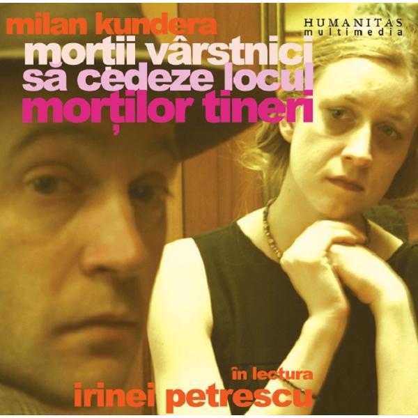 Audiobook CD - Mortii varstnici sa cedeze locul mortilor tineri, editura Humanitas