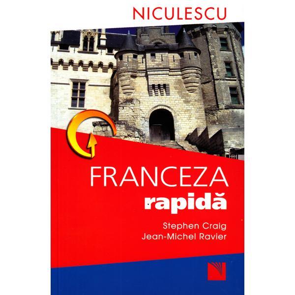 Franceza rapida - Stephen Craig, Jean Michel Ravier, editura Niculescu