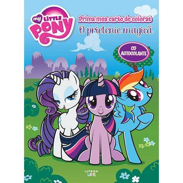 My Little Pony. O prietenie magica. Prima mea carte de colorat, editura Litera