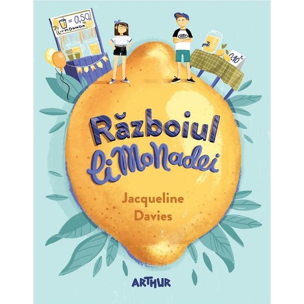 Razboiul limonadei - Jacqueline Davies, editura Grupul Editorial Art