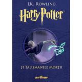 Harry Potter si Talismanele Mortii - J.K. Rowling, editura Grupul Editorial Art