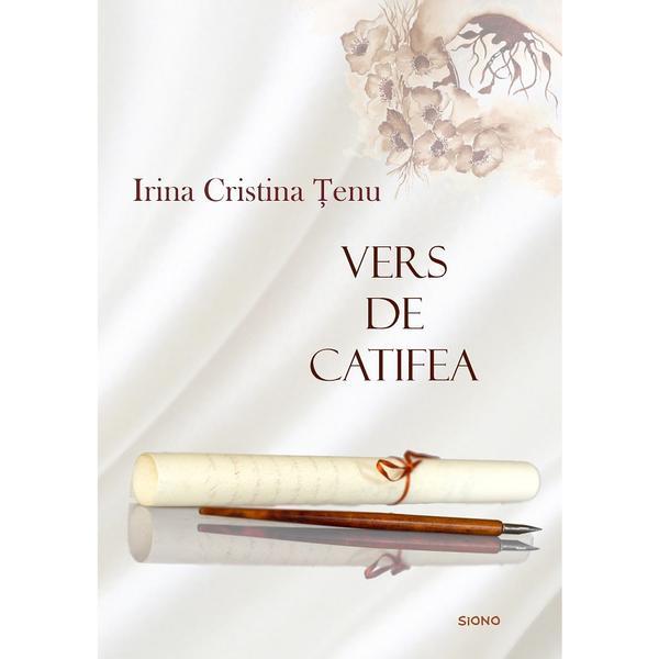 Vers de catifea - Irina Cristina Tenu, editura Siono