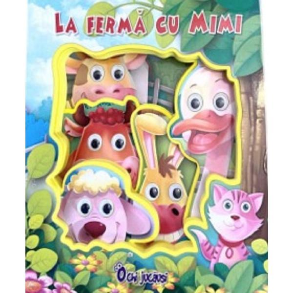 La ferma cu Mimi. Ochi jucausi, editura Flamingo