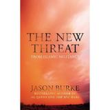 The New Threat From Islamic Militancy - Jason Burke, editura Vintage