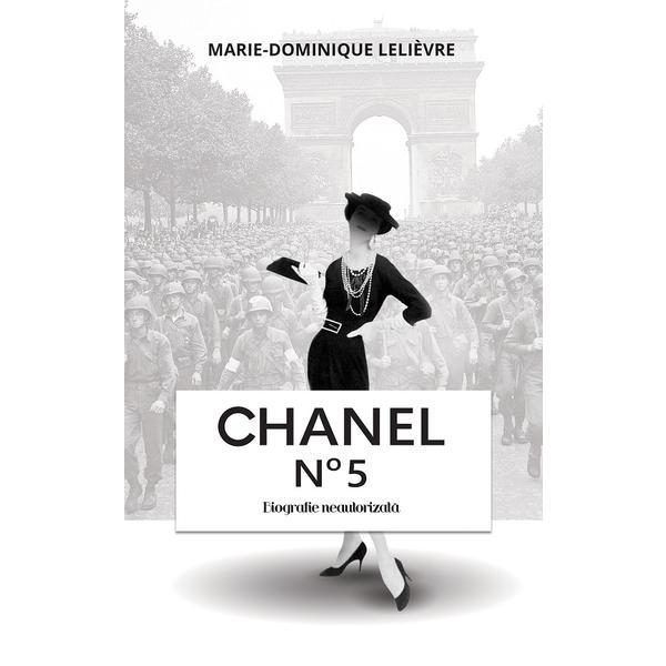 Rao Chanel No 5 Marie-Dominique Lelievre, editura