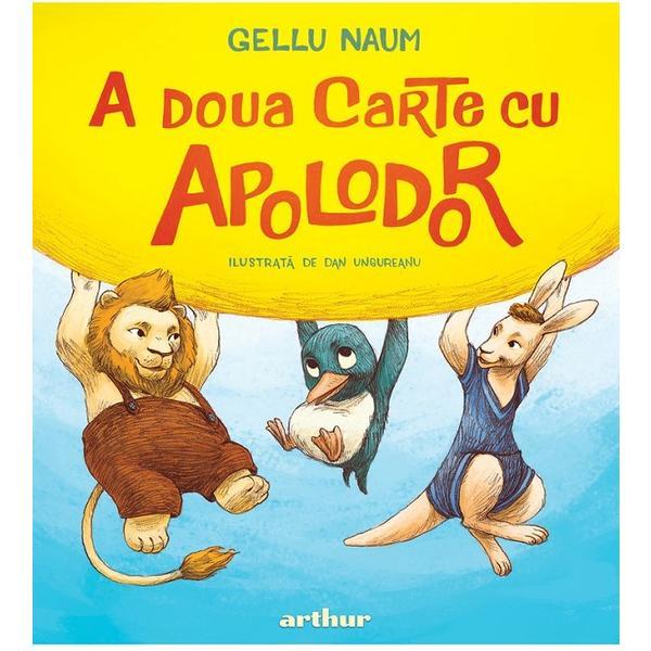 A doua carte cu Apolodor - Gellu Naum, editura Grupul Editorial Art