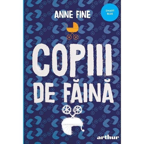 Copiii de faina - Anne Fine, editura Grupul Editorial Art