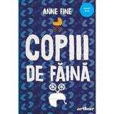 Copiii de faina - Anne Fine, editura Grupul Editorial Art