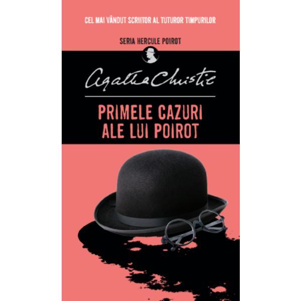 Primele cazuri ale lui Poirot - Agatha Christie, editura Litera