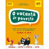 O vacanta de poveste - Clasa 3 - Caiet activitati - Tudora Pitila, Cleopatra Mihailescu, editura Grupul Editorial Art