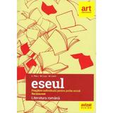 Eseul. Literatura romana. Pregatire individuala pentru proba scrisa: Bacalaureat - Liliana Paicu, Marilena Lazar, editura Grupul Editorial Art