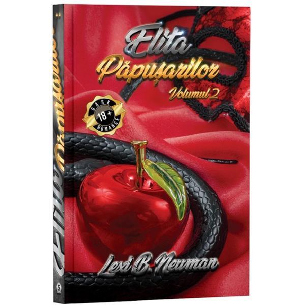 Elita papusilor. Vol.2 - Lexi B. Newman, editura Stylished