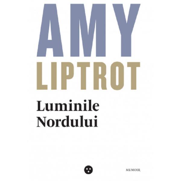 Luminile nordului - Amy Liptrot, editura Black Button Books