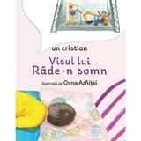 Visul lui Rade-n somn - Un Cristian, editura Casa De Pariuri Literare