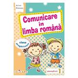 Comunicare in limba romana - Clasa pregatitoare. Sem. 1 - Arina Damian, editura Elicart