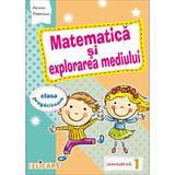 Matematica si explorarea mediului Clasa pregatitoare Sem.1 - Arina Damian, editura Elicart