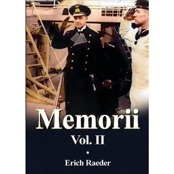 Memorii Vol.2 - Erich Raeder, editura Miidecarti