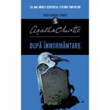 Dupa inmormantare - Agatha Christie, editura Litera